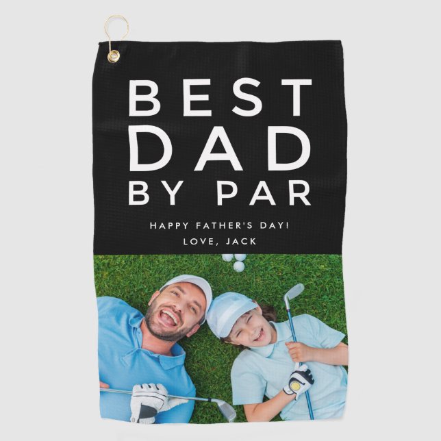 Best Dad By Par Photo Golf Father's Day  Towel (Front)