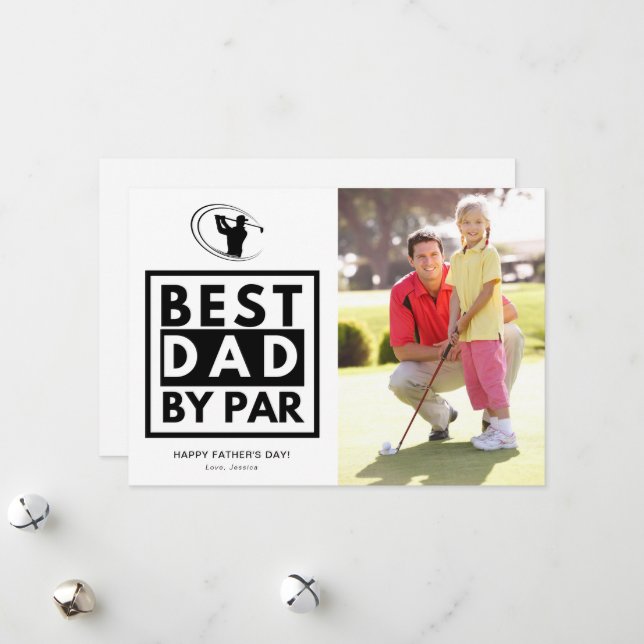 Best Dad by Par Photo Golfing Father's Day  Holiday Card (Front/Back In Situ)