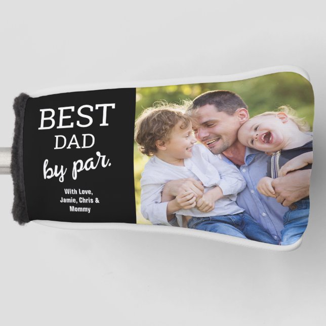 Best Dad by Par Photo Modern Father's day Custom Golf Head Cover (Front)