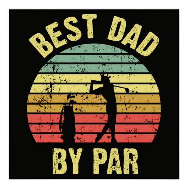 Best Dad By Par Poster (Front)