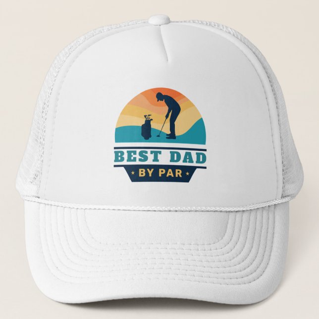 Best Dad By Par Retro Fathers Day Golf Lover Trucker Hat (Front)