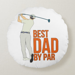 Best Dad By Par Round Cushion