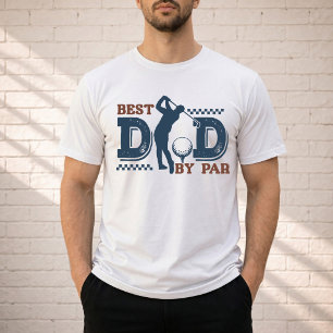 Best Dad By Par T-shirt
