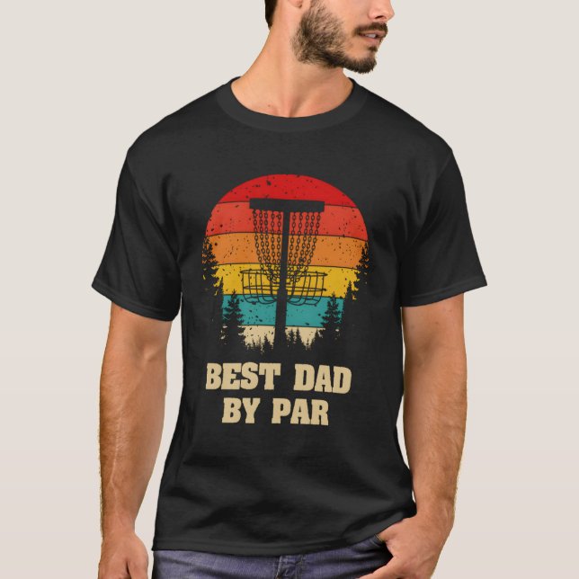 Best Dad By Par T-Shirt (Front)