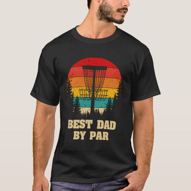 Best Dad By Par T-Shirt (Front)