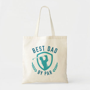 Best Dad By Par Tote Bag