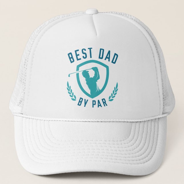 Best Dad By Par Trucker Hat (Front)