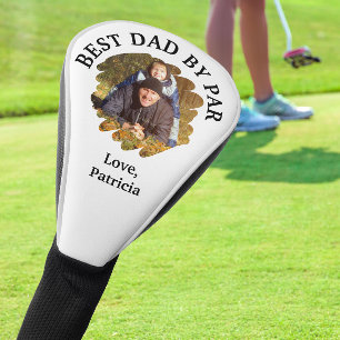 Best Dad by Par with Custom Photo Father's Day Gol Golf Head Cover