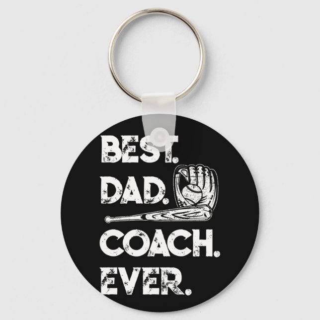 Best Dad Coach Ever Baseball Fathers Day Key Ring (Front)