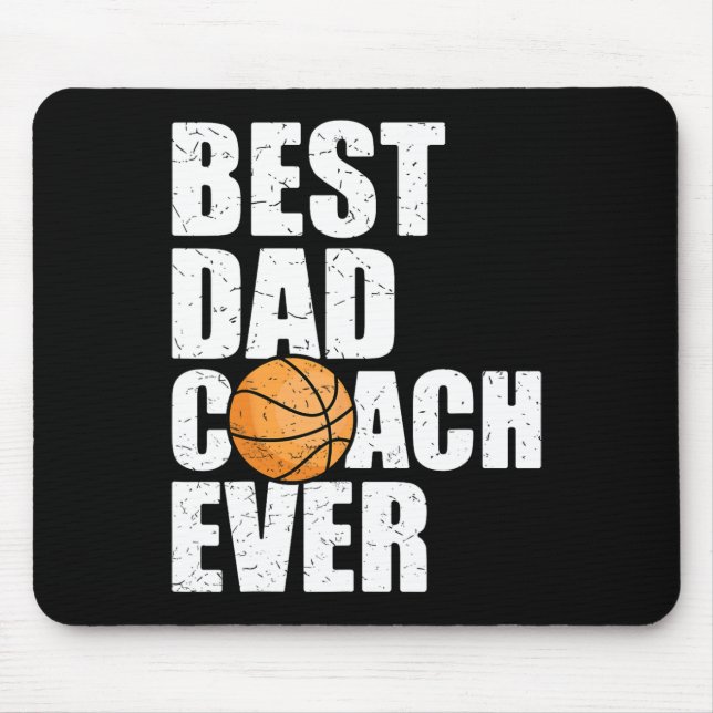 Best Dad Coach Ever Father Daddy Papa Bysketbyll P Mouse Mat (Front)