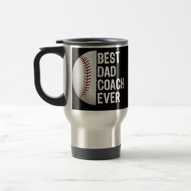Best Dad Coach Ever Funny Baseball Tee for Sport Travel Mug (Left)