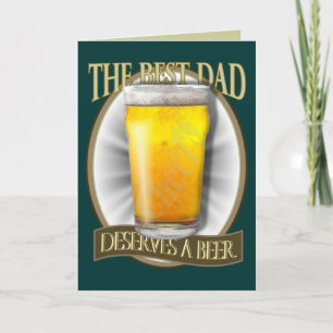 Best Dad Deserves A Beer Card