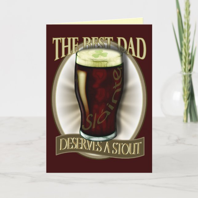 Best Dad Deserves A Stout Card (Front)