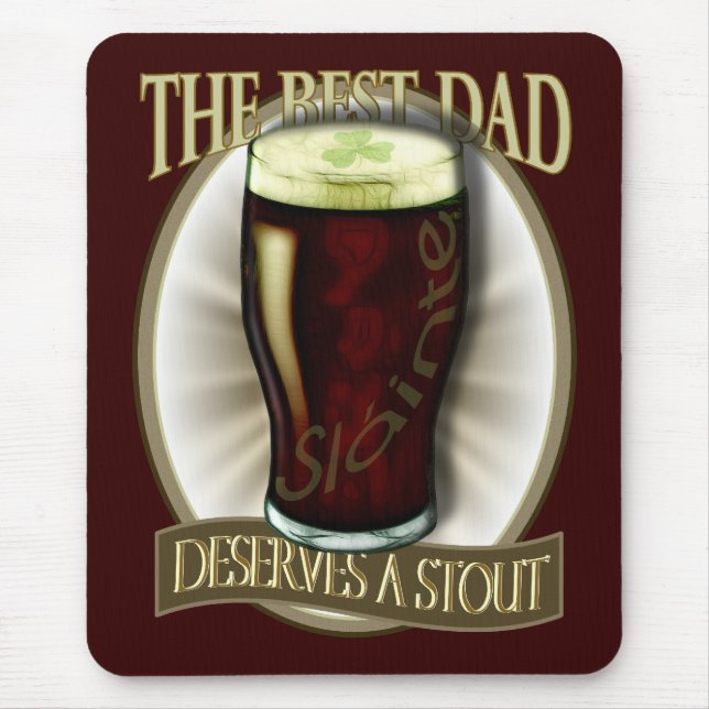 Best Dad Deserves A Stout Mouse Mat (Front)