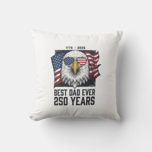 Best Dad Ever 250 Years Patriotic Eagle Dad T-Shir Cushion