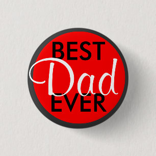 Best Dad Ever 3 Cm Round Badge