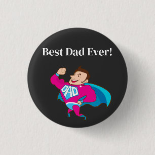 Best Dad Ever 3 Cm Round Badge