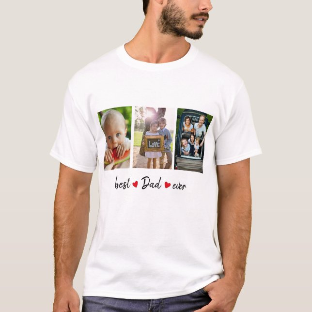Best Dad Ever 3 Photo Custom T-Shirt (Front)