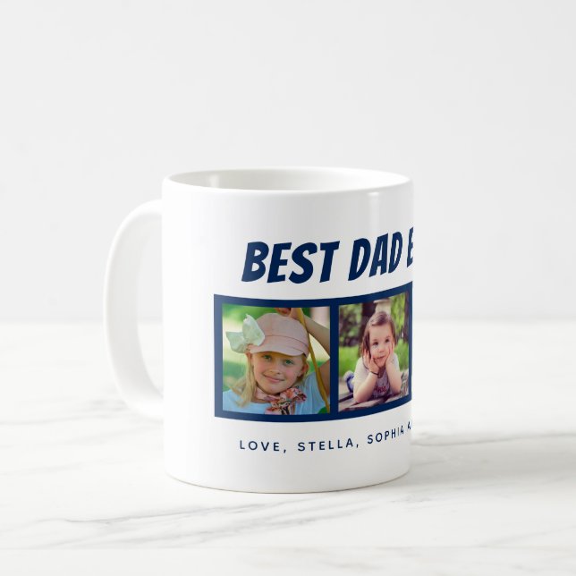 Best Dad Ever 3 Photos Coffee Mug (Front Left)