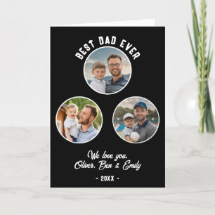 Best Dad Ever 3 Photos Father`s Day Holiday Card