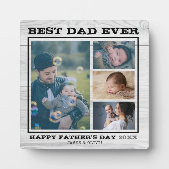 Best Dad Ever 4 Family Photo Collage Gray Wood Plaque (Front)