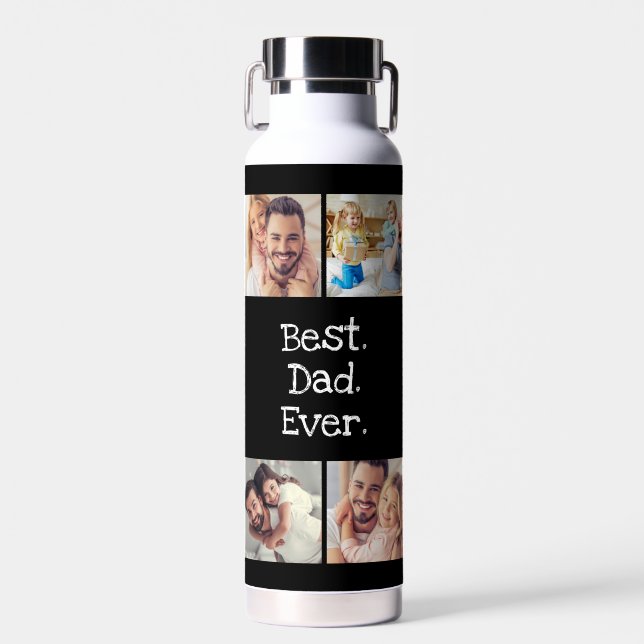 Best Dad Ever 4 Photo Collage Fun Keepsake Stainle Water Bottle (Front)