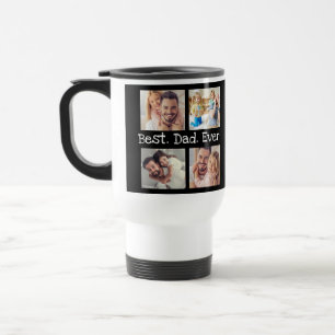 Best Dad Ever 4 Photo Collage Fun Keepsake Travel Mug