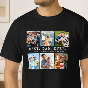 BEST DAD EVER 6 Photo Collage T-Shirt
