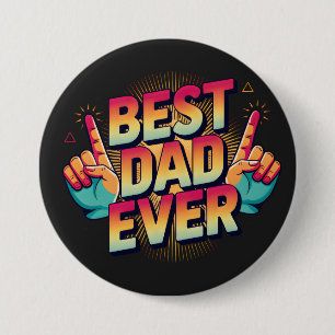 Best Dad Ever 7.5 Cm Round Badge