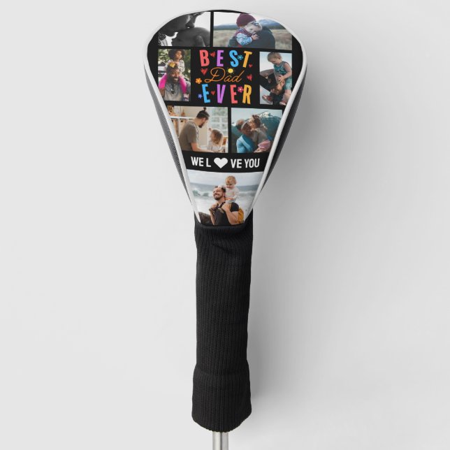 Best Dad Ever 7 Photo Collage Golf Head Cover (Front)
