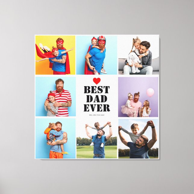 Best Dad Ever 8 Photo Collage Father's day Gift  Canvas Print (Front)