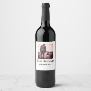 Best dad ever add name image fathers day text mess wine label