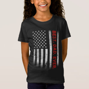 Best. Dad. Ever. American Flag Father's Day Gift T-Shirt