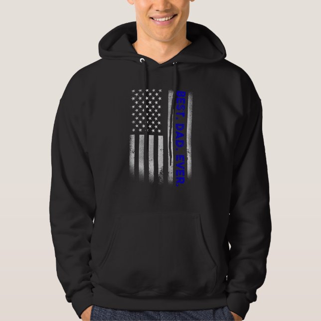 Best  Dad  Ever  American Flag   Father's Day   Hoodie (Front)