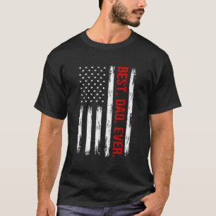 Best Dad Ever American Flag Proud Dad From Daughte T-Shirt