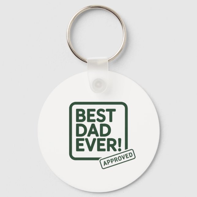 Best Dad Ever Approved text design Key Ring (Front)