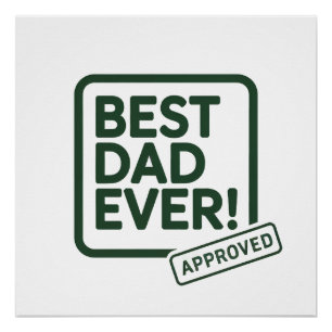 Best Dad Ever Approved text design Poster