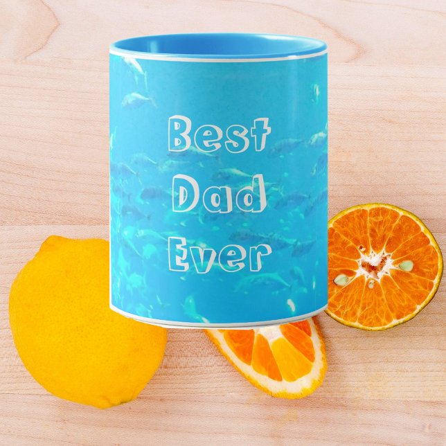 Best Dad Ever Aqua Blue School of Fish in Ocean  Mug (Creator Uploaded)