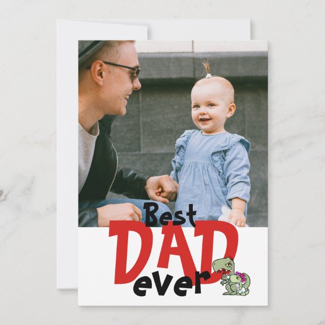 Best Dad Ever | Baby Girl Photo Father's Day Card (Front)