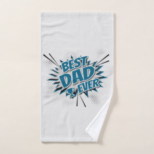 Best Dad Ever Bath Towel Set
