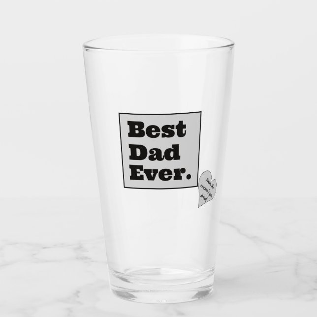 Best Dad Ever Beer Glass (Front)