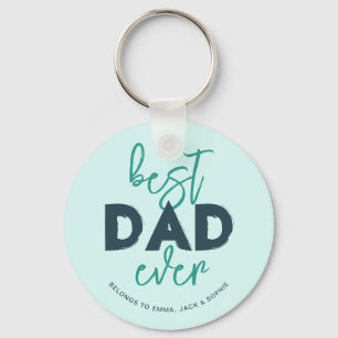 Best Dad Ever Belongs To Kids Names Gift For Papa Key Ring