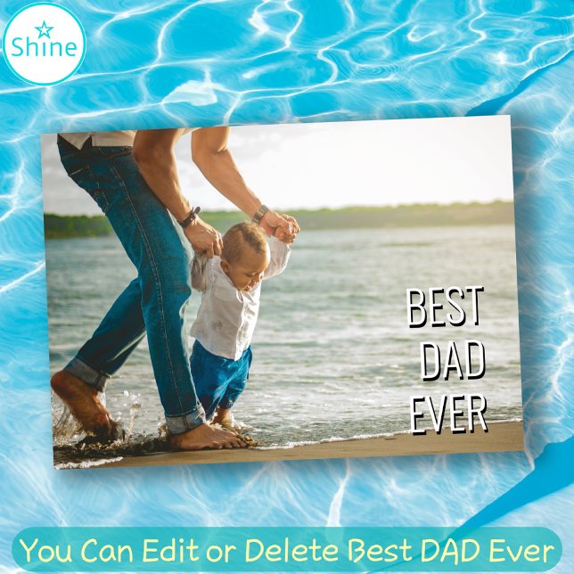 Best DAD Ever Best Father Ever custom photo Card (Creator Uploaded)