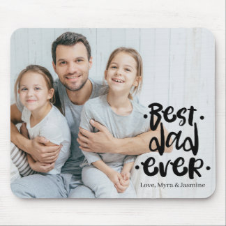 Best Dad Ever Black Custom Photo Gift From Kids  Mouse Mat