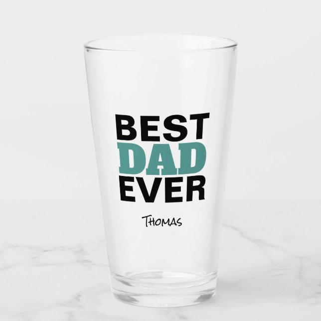 Best Dad Ever Black Teal Typography Personalised Glass (Front)