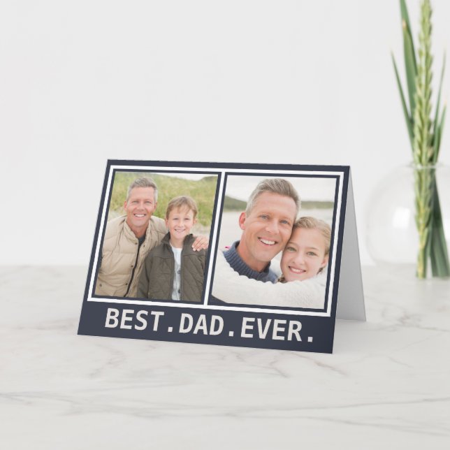 Best Dad Ever Bold Modern Father's Day Photo Card (Front)
