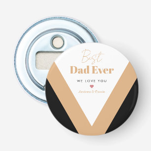 Best dad ever bottle opener