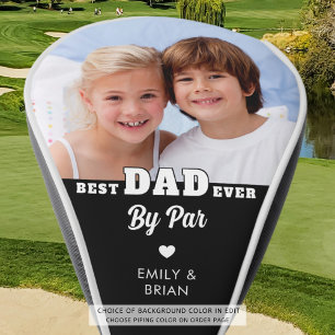 BEST DAD EVER BY PAR Photo Custom Colour Golf Head Cover