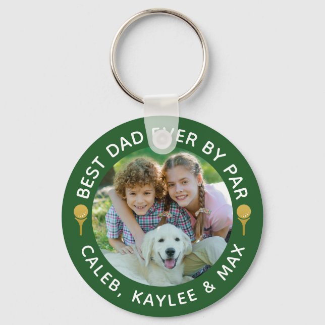 BEST DAD EVER BY PAR Photo Golfer Green Key Ring (Front)