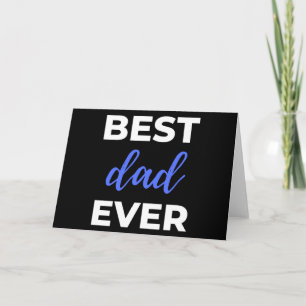 Best Dad Ever Card